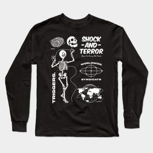Shock And Terror Long Sleeve T-Shirt